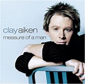 Measure Of A Man: Aiken, Clay: Amazon.ca: Music