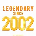 Happy Birthday 2002 GIF. Legendary since 2002. — Download on Funimada.com