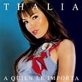 Thalía - A Quien Le Importa (CD, Single, Promo) | Discogs