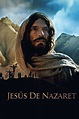 Jesús de Nazaret: El Hijo de Dios (2019) — The Movie Database (TMDB)