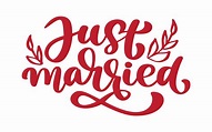 Just married hand lettering text for wedding cards and invitation ...