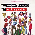 ‎Dance the Cool Jerk by The Capitols on Apple Music