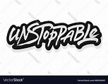 Unstoppable logo design Royalty Free Vector Image
