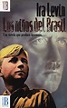 Una plaga de espías: LOS NIÑOS DEL BRASIL, de Ira Levin (Ediciones B)