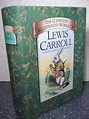 The Complete Illustrated Works of Lewis Carroll by Carroll, Lewis - 1984