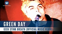 Green Day - Geek Stink Breath (Official Music Video) - YouTube