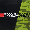 POSSUM DIXON - POSSUM DIXON: Possum Dixon: Amazon.it: CD e Vinili}