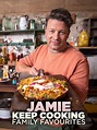 Jamie: Keep Cooking Family Favourites - Rotten Tomatoes