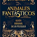 Animales Fantásticos libros orden Toda la serie completa