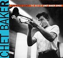 Let'S Get Lost-the Best of Chet Baker Sings (24 - Chet Baker: Amazon.de ...