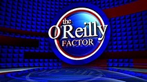 FOX NEWS CHANNEL'S "THE O'REILLY FACTOR" 2012 OPEN - YouTube