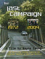 The Last Campaign – Wayne Ewing Films