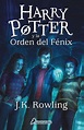 Harry Potter y la orden del fénix. ROWLING J. K. (ROWLING JOANNE ...