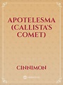 Apotelesma (Callista's Comet) Novel Read Free - WebNovel