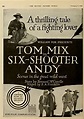 Six-Shooter Andy (1918)