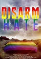 Disarm Hate - película: Ver online completas en español