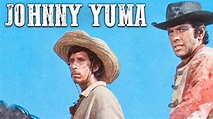 Johnny Yuma | Acción | Película de Vaqueros | Western en Español - YouTube