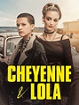 Cheyenne & Lola Pictures - Rotten Tomatoes