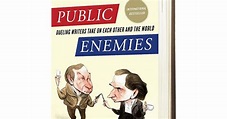 Public Enemies: Dueling Writers Take On Each Other and the World | The ...
