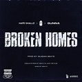 Broken Homes by Nafe Smallz, M Huncho & Gunna: Listen for free