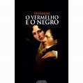 O Vermelho e o Negro - Stendhal - Compra Livros na Fnac.pt