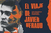 El Viaje de Javier Heraud: Eternamente joven, eternamente rebelde ...