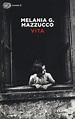 Vita - Melania G. Mazzucco - Libro - Einaudi - Super ET | IBS