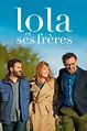 Lola and Her Brothers (2018) - Posters — The Movie Database (TMDB)