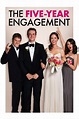 The Five-Year Engagement | Rotten Tomatoes