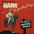 Hank Snow - Wanderin' On - The Best Of The Early Hank Snow (CD ...