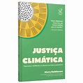 Livro Justiça Climática - Robinson - Civilização Brasileira