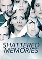 Shattered Memories (film) - Wikiwand