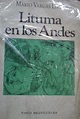 Lituma En Los Andes by Vargas Llosa, Mario: Muy bien Encuadernación de ...
