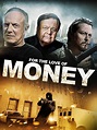 For the Love of Money (2012) - Rotten Tomatoes