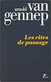 Les Rites de passage: Arnold van Gennep: 9782708400658: Amazon.com: Books