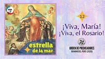 Estrella de la mar | 12. ¡Viva, María!, ¡Viva el Rosario! - YouTube