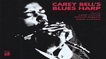 Carey Bell - Carey Bell's Blues Harp - YouTube
