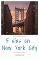 Qué ver en Nueva York en 5 días, Itinerario + Tips (2023) | Viajar a ...