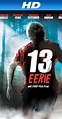 13 Eerie (2013) - IMDb