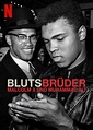 Poster zum Film Blutsbrüder: Malcolm X und Muhammad Ali - Bild 7 auf 12 ...
