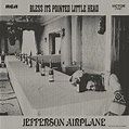 Jefferson Airplane - Bless Its Pointed Little Head | Discogs