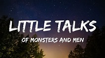 Of Monsters And Men / Little Talks (Lyrics) - YouTube