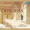 La chambre des officiers Livre audio de Marc DUGAIN - Extrait gratuit ...