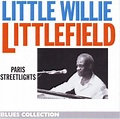 Paris Streetlights by Little Willie Littlefield (1996-02-22) - Amazon ...
