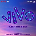 Lin-Manuel Miranda; Ynairaly Simo, Keep the Beat (From the Motion ...