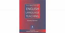 The Practice of English Language Teaching by Jeremy Harmer — Reviews ...