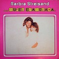 Barbra Streisand – Mujer Enamorada (Woman In Love) (1980, Vinyl) - Discogs