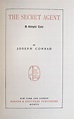 The Secret Agent. A Simple Tale - Joseph Conrad - First American edition