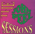 The John Peel Sessions | Releases | Discogs