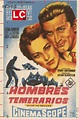 "HOMBRES TEMERARIOS" MOVIE POSTER - "THE RACERS" MOVIE POSTER